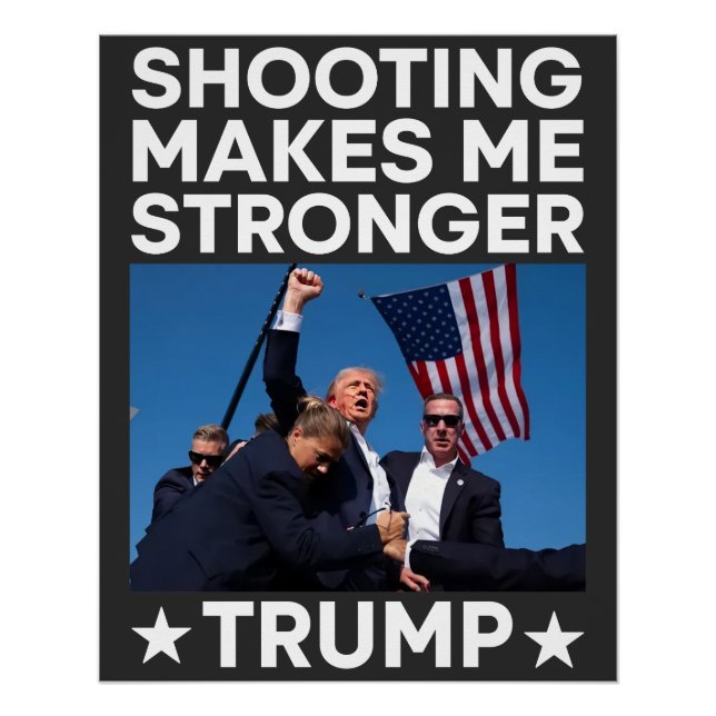 Shooting macht mich stärker Trump im Kampf gegen d Poster (Vorderseite)