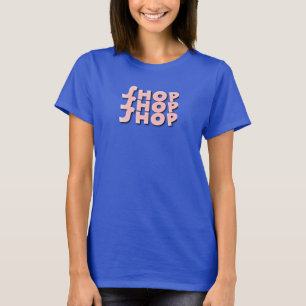 Shop Shop Shop Damen T-Shirt