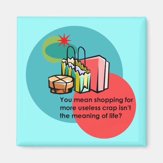 Shopaholic Magnet (Vorne)