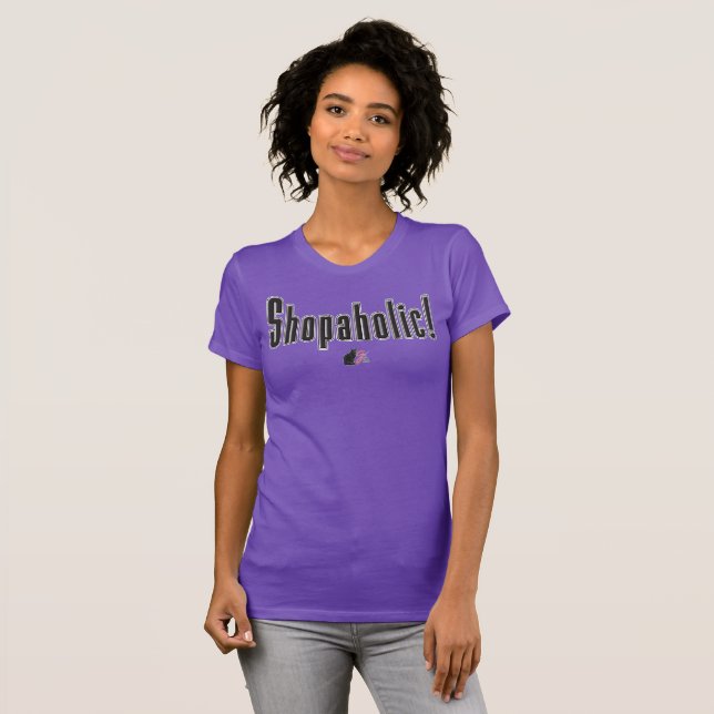Shopaholic! T-Shirt (Vorne ganz)