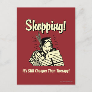 Shopping: Cheaper Than Therapy Postkarte