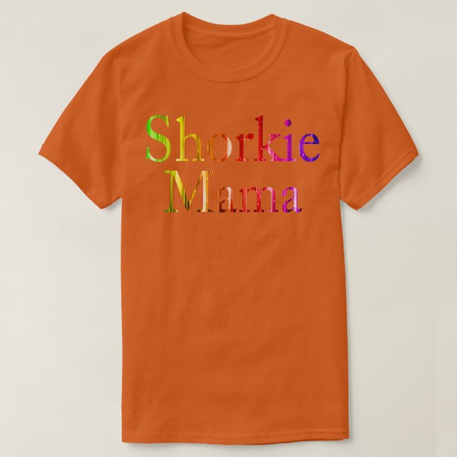 SHORKIE MAMA T-Shirt (Design vorne)