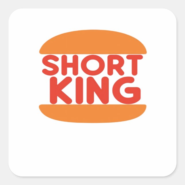 Short King Funny Minimal Design Quadratischer Aufkleber (Vorderseite)