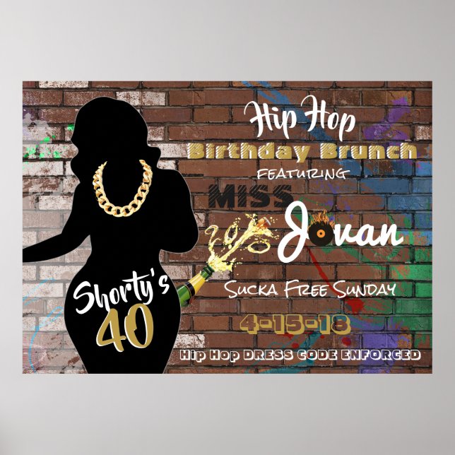 Shorty's 40 Hip Hop Birthday Brunch Urban Party Poster (Vorne)