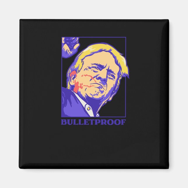 Shot - Bulletproof Ultra Maga 2024 Wir Menschen 1 Magnet (Vorne)