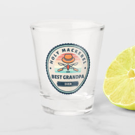Shot Glass - Heiliger Mackerel! Beste Opa je Schnapsglas