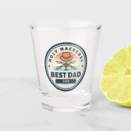 Shot Glass - Heiliger Mackerel! Bester Vater je Schnapsglas