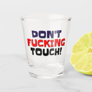 Shot Glasses Don't Touch! Schnapsglas