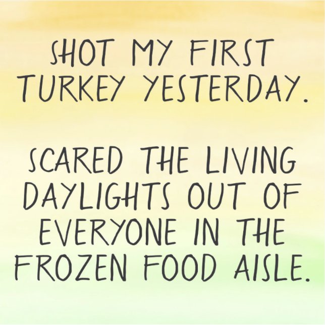 Shot My First Turkey lustigen Autoaufkleber Aufkleber (Vorderseite)