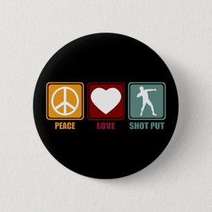 Shot Put Putter Dad Girl Peace Love Design Gift Button