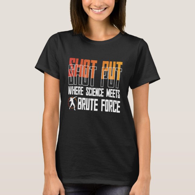 Shot Put Shot Putter 1 T-Shirt (Vorderseite)