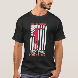 Shot Put Thrower hat keine finale Linie verfolgt u T-Shirt