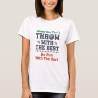 Shot Put Track und Field Funny Threading Zitat