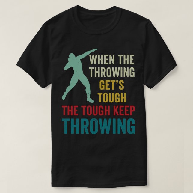 Shot Putt Athlete Funny Shot Putter Behalt Throwin T-Shirt (Design vorne)