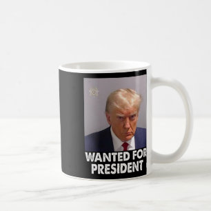 Shot Trump Funny Gewollt für Präsident 2024 Kaffeetasse