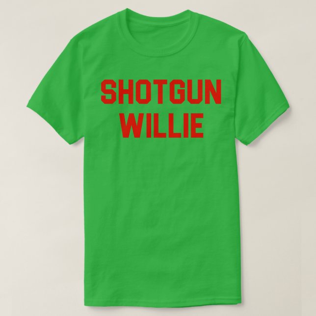 Shotgun Willie T-Shirt (Design vorne)