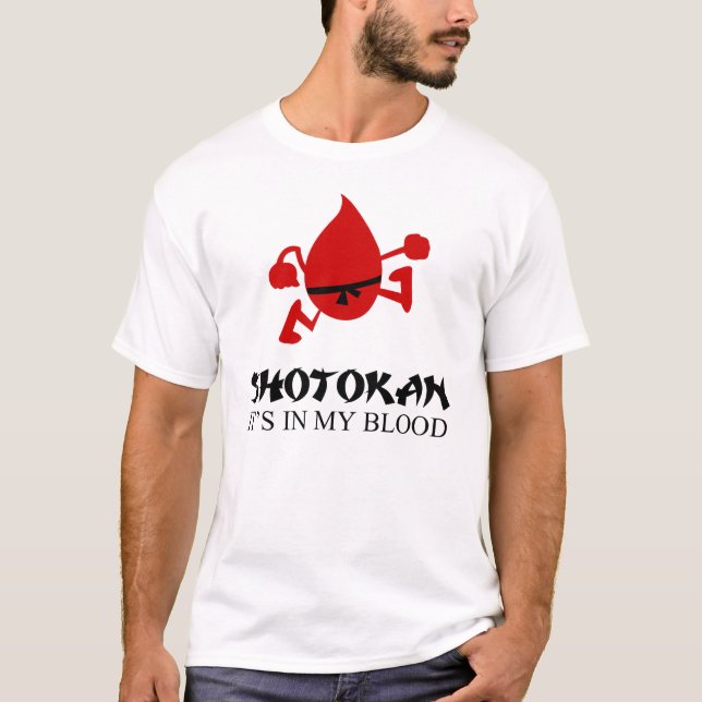 shotokan ist es in meinem Blut T-Shirt (Vorderseite)