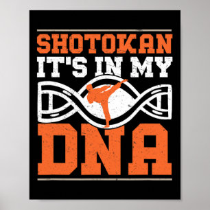 Shotokan ist in meinem DNA Funny Shotokan Karate M Poster