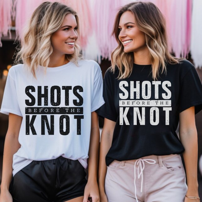 Shots vor dem Knoten-Junggeselinnen-Abschied T-Shirt (Shots Before the Knot Bachelorette Party T-Shirt)