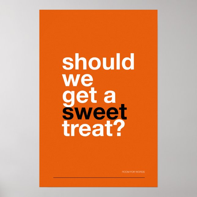 SHOULD WE GET A SWEET TREAT? –Funny Kitchen Poster (Vorne)