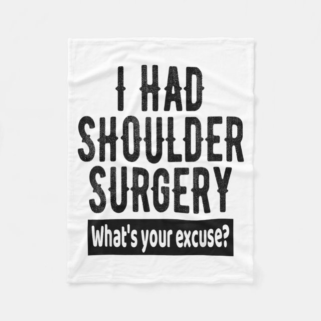 Shoulder Surgery Recovery Quote Funny Get Well Soo Fleecedecke (Vorderseite)