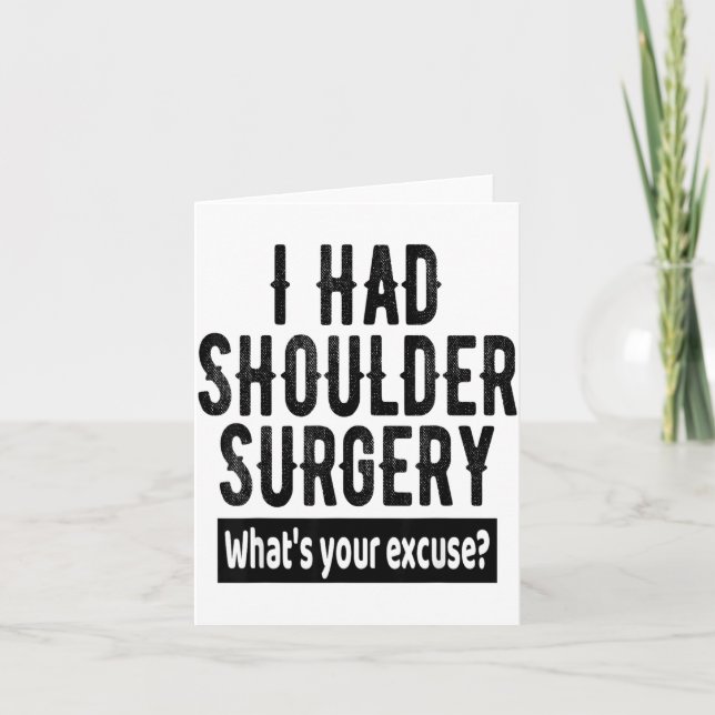 Shoulder Surgery Recovery Quote Funny Get Well Soo Karte (Vorderseite)