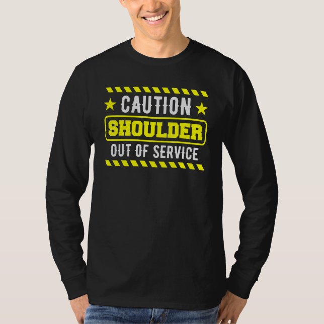 Shoulder Surgery Recovery T-Shirt (Vorderseite)