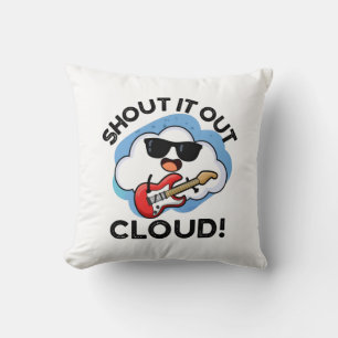 Shout Cloud Funny Music Puff Kissen