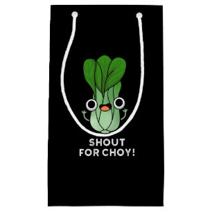 Shout für Choy Funny Veggie Bok Choy Pun Dark BG Kleine Geschenktüte