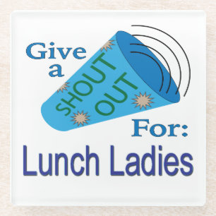 Shout für das Mittagessen Ladys Glasuntersetzer