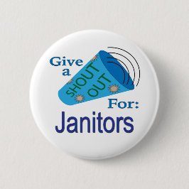 Shout für Janitors Button