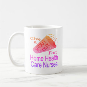 Shout für Zuhause Health Care Krankenpflege Kranke Kaffeetasse