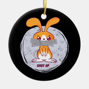 Shout Rabbit Funny Sarcastic Comic Design Keramik Ornament