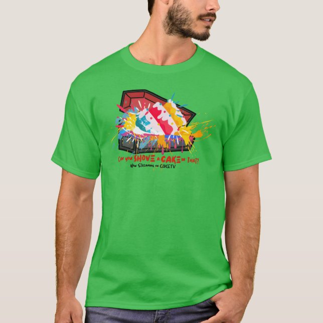 Shove a Cake in a Caskethe Net Baking Show T-Shirt (Vorderseite)