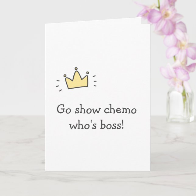 Show Chemo who's Boss! Cute Cancer Encouragement Karte (Orchidee)