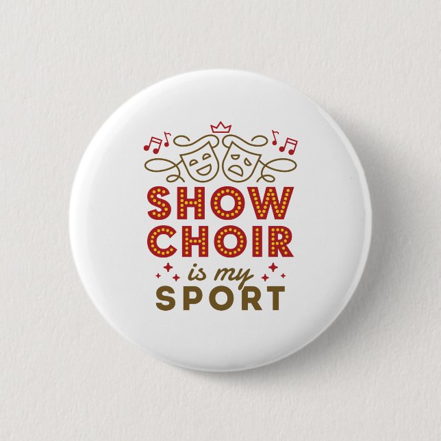 Show Chor ist mein Sport Button (Vorderseite)