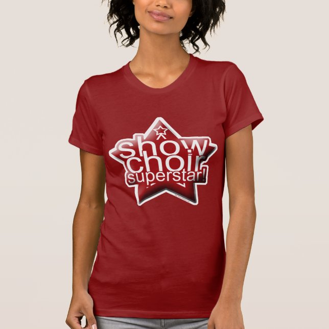 Show Chor Superstar! T-Shirt (Vorderseite)