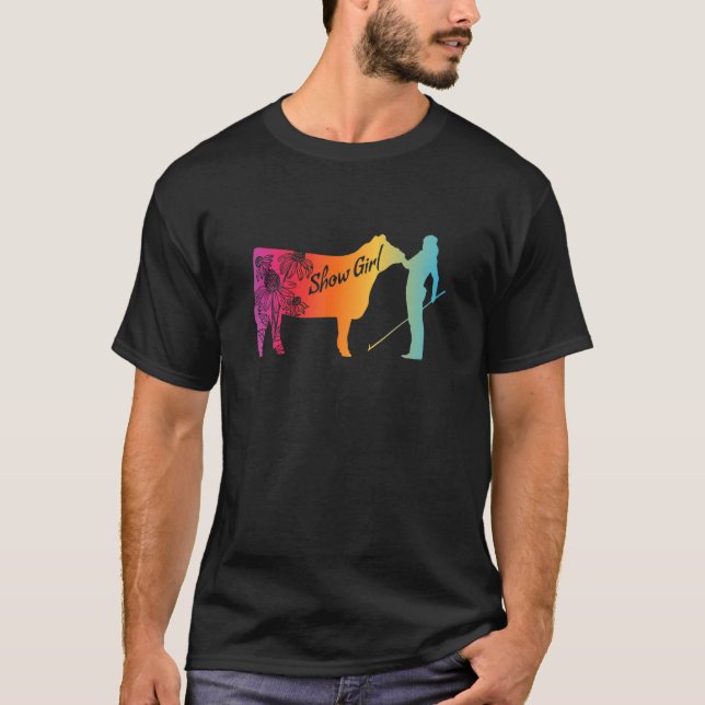 Show Girl  Fun Livestock Cattle Showing T-Shirt (Vorderseite)