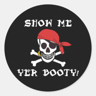 Show Me Yer Hintern - Funny Adult Piratenflagge Sp Runder Aufkleber