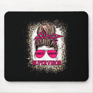 - Show Supervisor Funny Mama Boss Manager Lehrer Mousepad