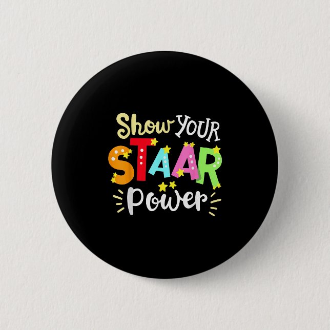 Show Your Staar Wer State Testing Day Exam Student Button (Vorderseite)