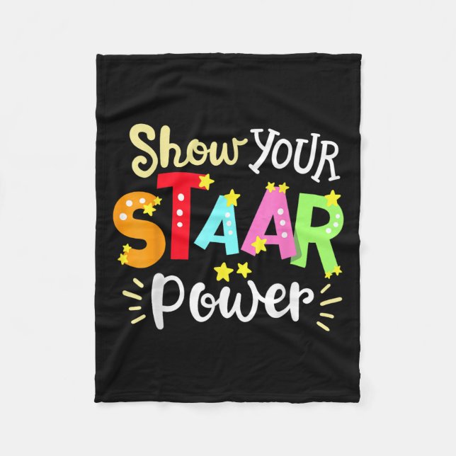 Show Your Staar Wer State Testing Day Exam Student Fleecedecke (Vorderseite)