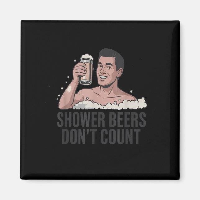 Shower Beers Don’t Count Funny Beer Lover Retro  Magnet (Vorne)