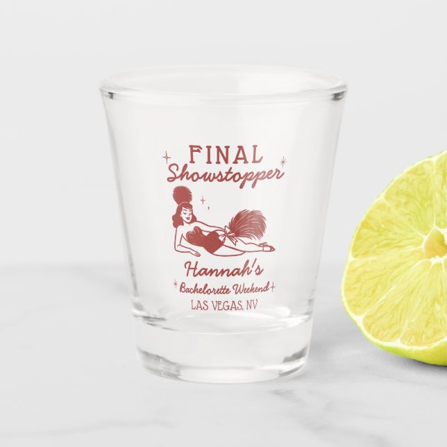 Showgirl Final Showstopper Bachelorette Schnapsglas (Vorderseite)