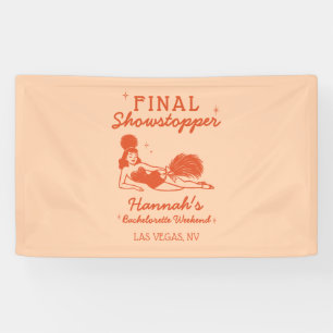 Showgirl Letzter Höhepunkt Junggesellinnenabschied Banner