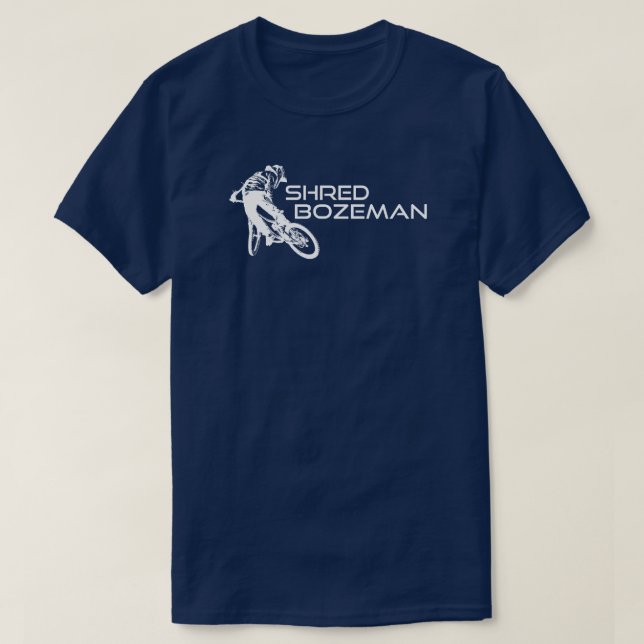 Shred Bozeman Montana Mountain Biking T-Shirt (Design vorne)