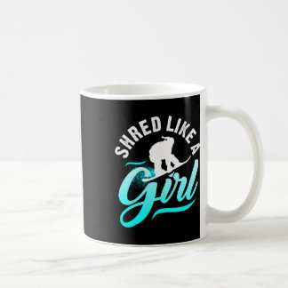 Shred like a Girl Snowboarding Kids Geschenk Kaffeetasse