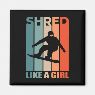Shred like Girl Snowboard mit Girl Snowboarden Magnet