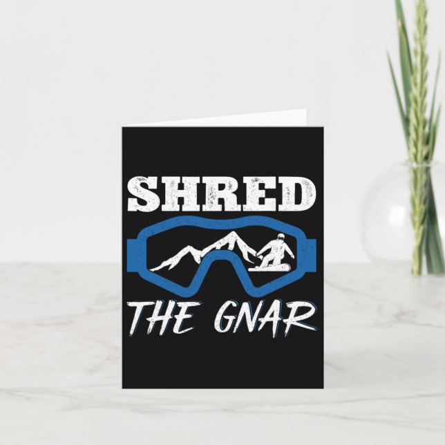 Shred the Gnar Snowboarder Snowboard Snowboarder Karte (Vorderseite)