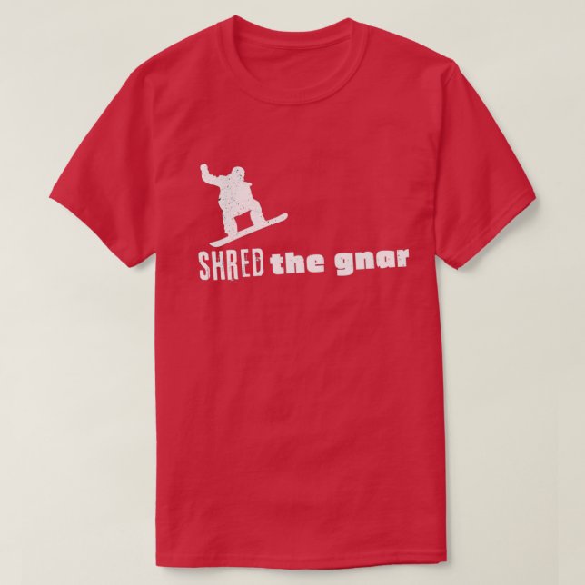 Shred the Gnar T-Shirt (Design vorne)